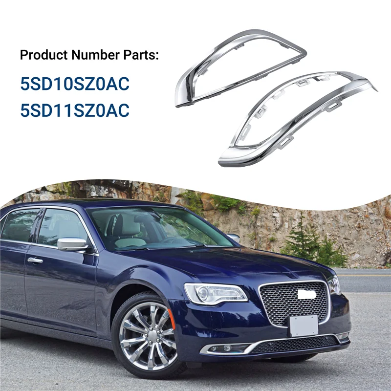 

Car Front Fog Light Frame 5SD10SZ0AC 5SD11SZ0AC For Chrysler 300C 2017-2020 Fog Light Trim Cover-ABQF