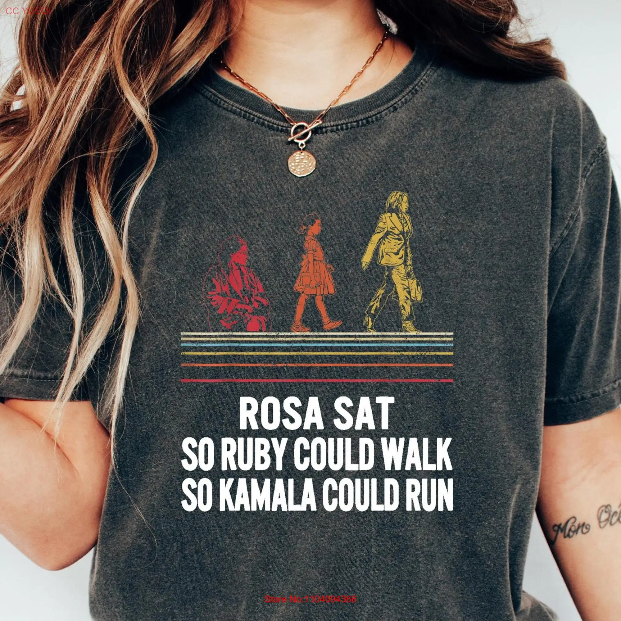 Rosa Ruby Kamala T Shirt Harris Sat So Could Walk Run Madam President Presidential Election 2024 long or short sleeves