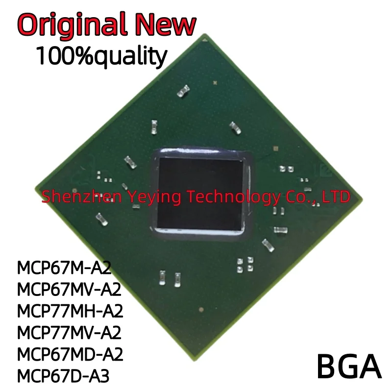 100%New Mcp67M-A2 Mcp67Mv-A2 Mcp77Mh-A2 Mcp77Mv-A2 Mcp67Md-A2 Mcp67D-A3 Bga