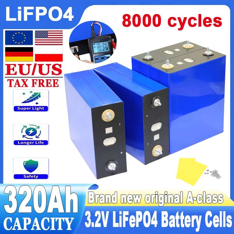 

Brand-new Grade A 8000 cycle 320Ah Lifepo4 Battery 3.2V Lithium iron phosphate Rechargeable Cell For DIY 12V24V RV Solar Camping