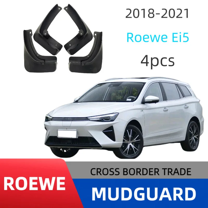 

Mudguards For Roewe Ei5 2018-2021 Mud Flaps Mudflap Front Rear Fender Anti-splash Mudguards Guard Splash Car Accessories