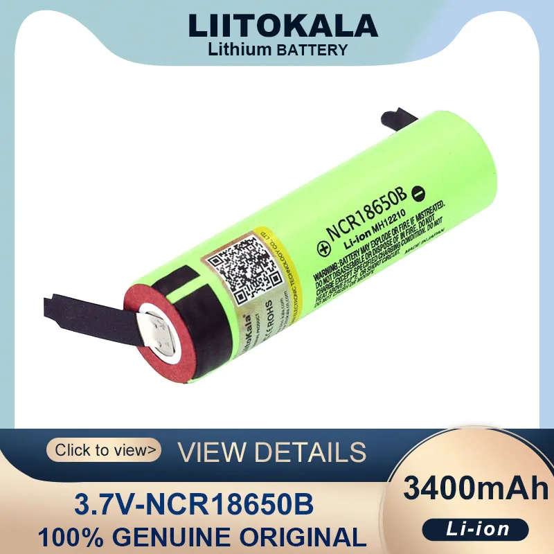 Liitokala جديد الأصلي NCR18650B 3.7 فولت 3400 مللي أمبير 18650 بطاريّة ليثيوم قابلة لإعادة الشحن لتقوم بها بنفسك بطاريات ورقة النيكل