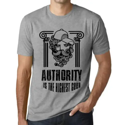 Heren Grafisch T-Shirt Autoriteit is het hoogste goed – Authority Is The Highest