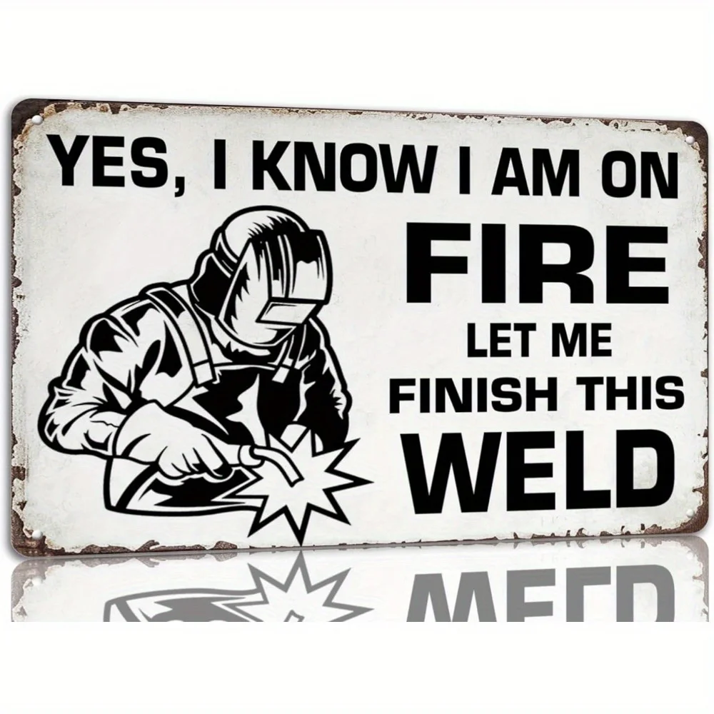 Welding Humor Vintage Metal Tin Sign, Wall Hanging Iron Plaque, 