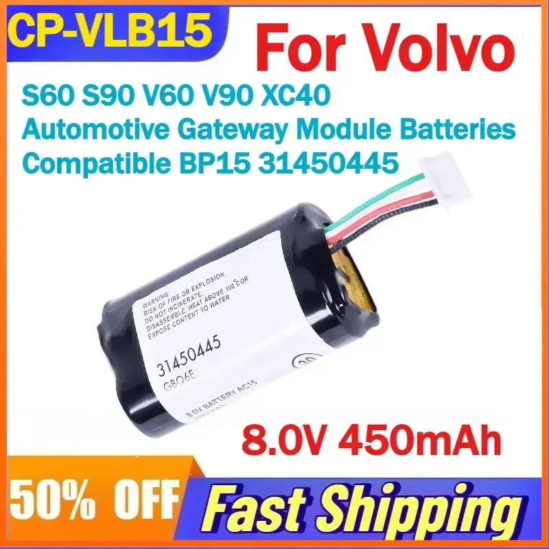 

8.0V 450mAh CP-VLB15 Li-Ion Battery for Volvo S60 S90 V60 V90 XC40 Automotive Gateway Module Batteries Compatible BP15