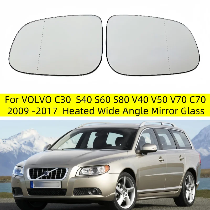 

Car Heated Wide Angle Mirror Glass For VOLVO C30 S40 S60 S80 V40 V50 V70 C70 2009 2010 2011 2012 2013 2014 2015 2016 2017