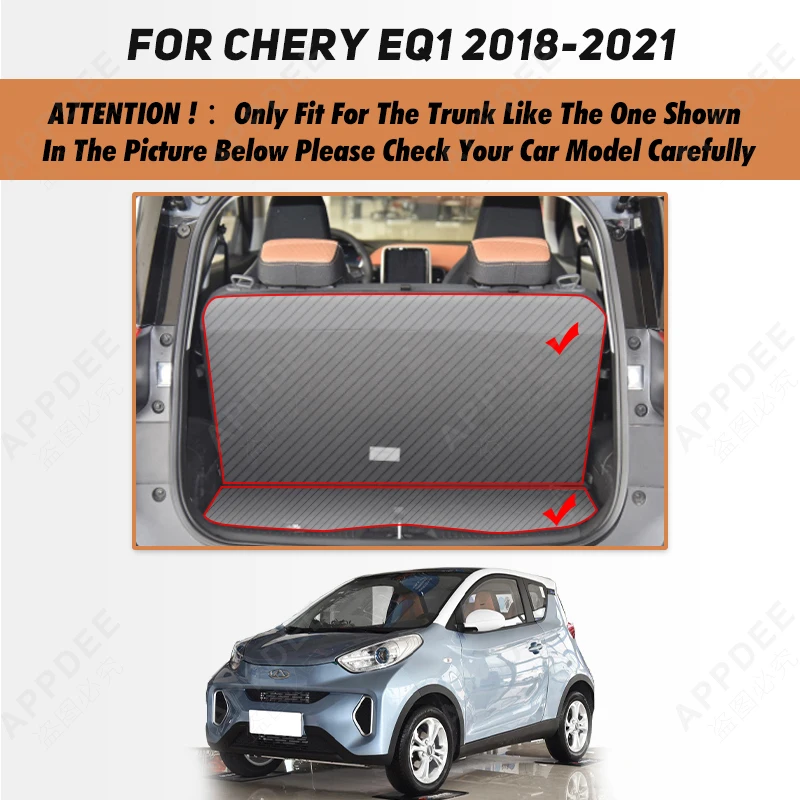 Auto Full Coverage Trunk Mat For Chery EQ1 4-Seat 2018-2021 20 19 Car Boot Cover Pad Cargo Liner Interior Protector Accessories