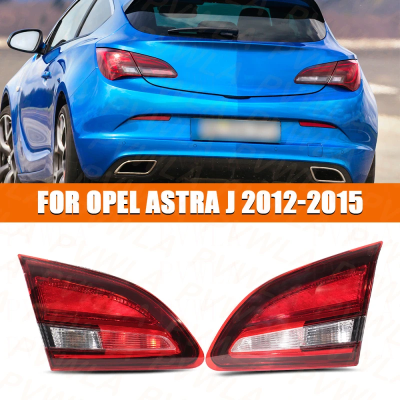 Внутренний боковой задний фонарь, задний стоп-сигнал без лампочек для Vauxhall/Opel ASTRA J LHD 2012 2013 2014 2015, автомобильные аксессуары