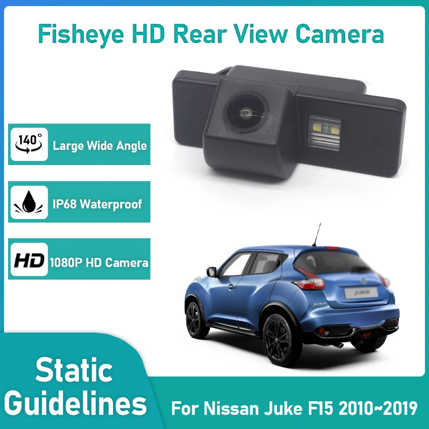 

CCD HD Fisheye Rear View Camera For Nissan Juke F15 2010 2011 2012 2013 2014 2015 2016 2017 2018 2019 Car Reverse Monitor