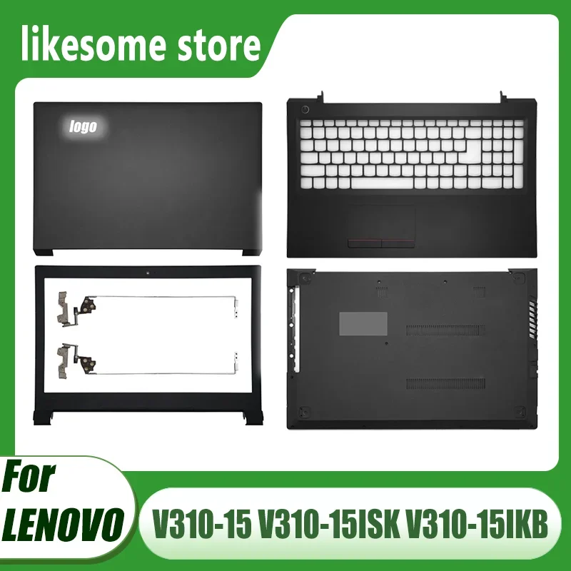 

New For Lenovo IdeaPad V310-15 V310-15ISK V310-15IKB Laptop LCD Back Cover Front Bezel Palmrest Upeer Case Bottom Case Hinges