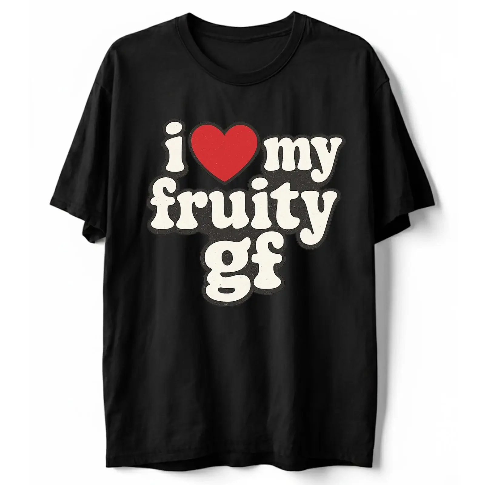 I Love My Fruity Girlfriend T Shirt Vintage Relationship S 5XL vintage Washed homme Comfortable Stretched Unisex Slightly