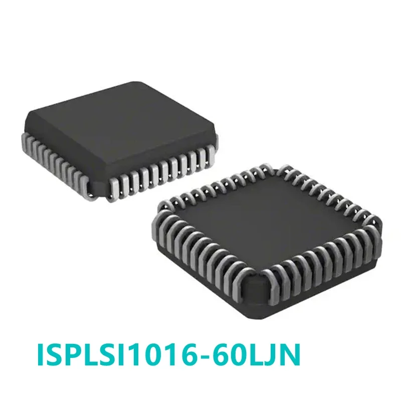 1PCS New Chip ISPLSI1016-60LJN ISPLSI1016 Low Voltage PLD Universal Array PLCC44