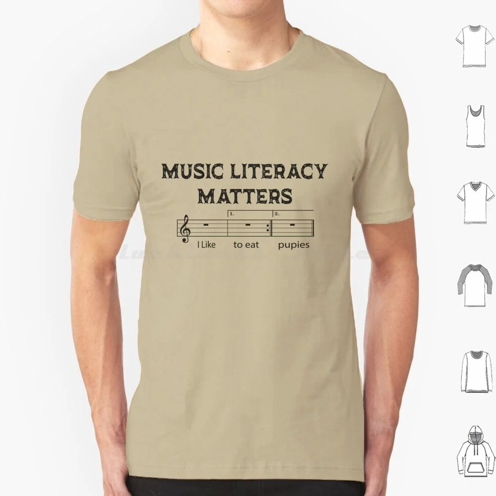 Music Literacy Matters I Like To Eat Puppies T Shirt Men Women Kids 6Xl Music Literacy Matters Fathers Day Thanksgiving