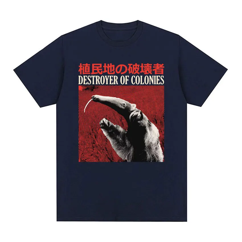 Customization Destroyer Of Colonies Anteater Japanese Vintage T Shirt Men Women Fashion Casual Cozy T-shirt 100% Cotton Harajuku