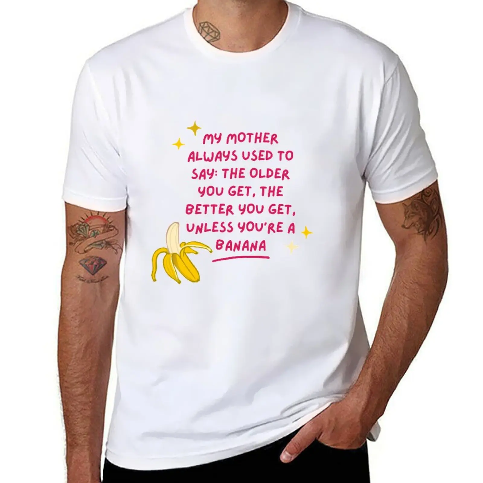 

Unless you're a banana T-Shirt t shirts for man cotton t shirts cotton 100% man t shirt cotton T-shirt