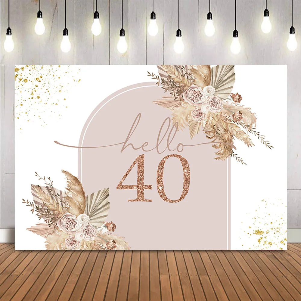 

Hello 40th Birthday Backdrop Pampas Grass Happy Birthday Theme Party Decoration Props Gold Glitter Birthday Photo Background