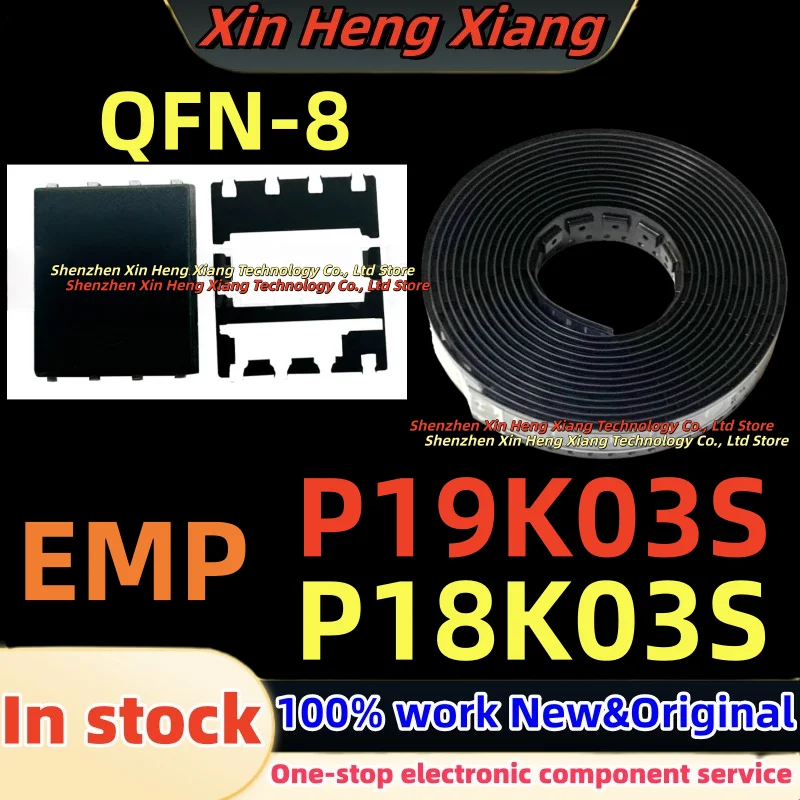 

(5pcs)100%New P18K03S EMP18K03S EMP18K03HPCS P19K03S EMP19K03S EMP19K03HPCS QFN-8
