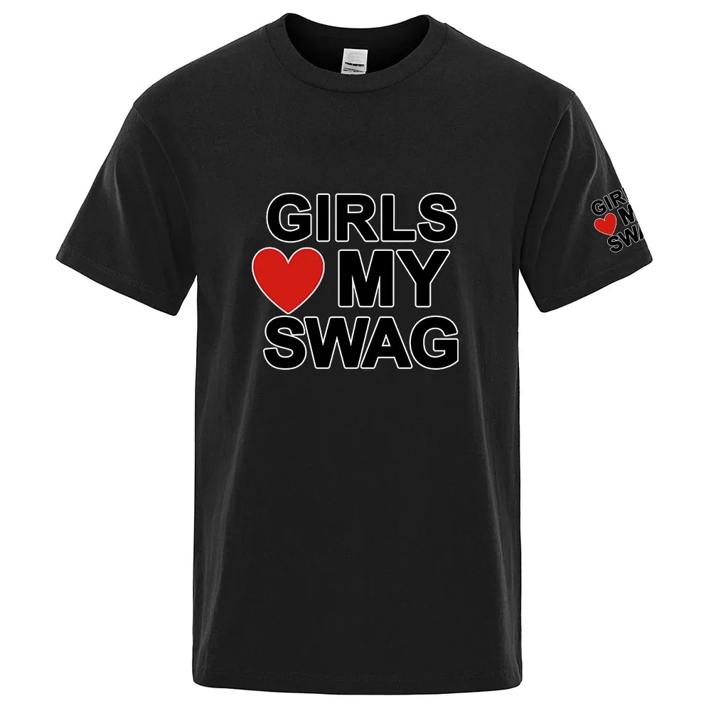 GIRLS LOVE MY SWAG Funny Logo Print Round Neck Ultra-Light Men's Quick-Drying Breathable Sweat-Absorbent Premium T-shirt