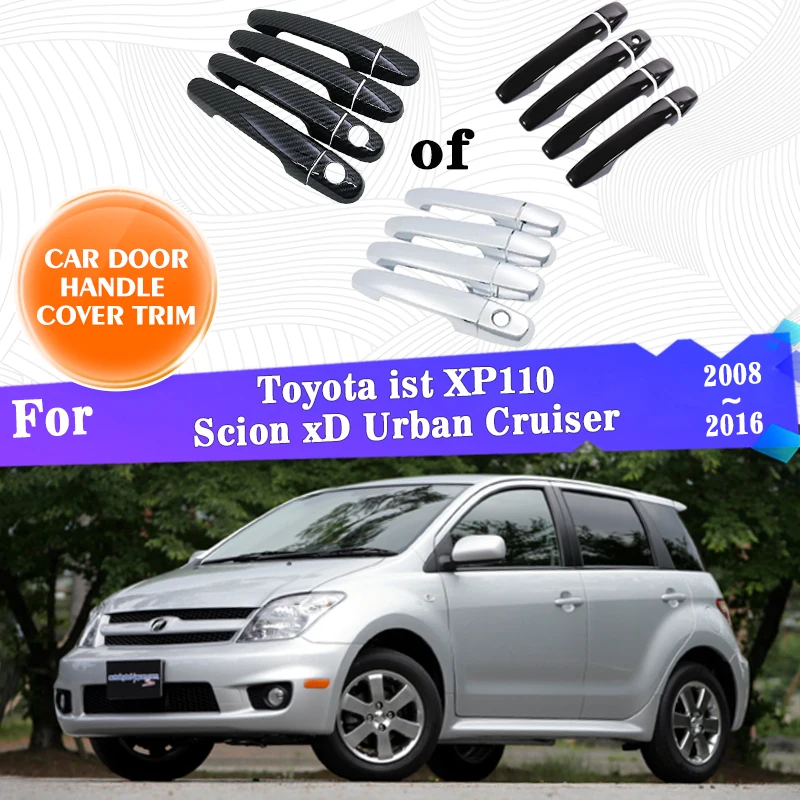 Door Handle Covers For Toyota ist XP110 2008~2016 Scion xD Urban Cruiser Protector Sticker Style Car Accessories Exterior Gadget