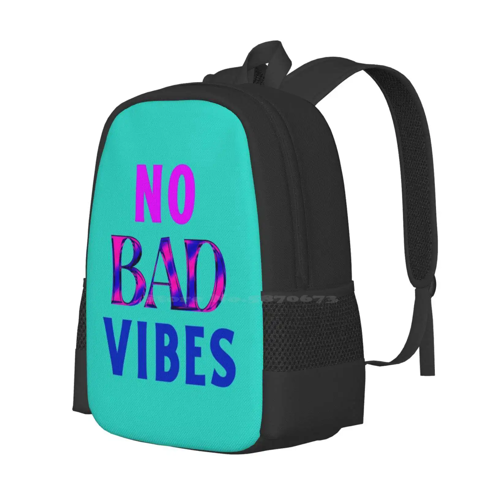 No Bad Vibes Hot Sale Backpack Fashion Bags No Bad Vibes Positive Positivity Nice Kind Original Happy Inspire Cute Adorable