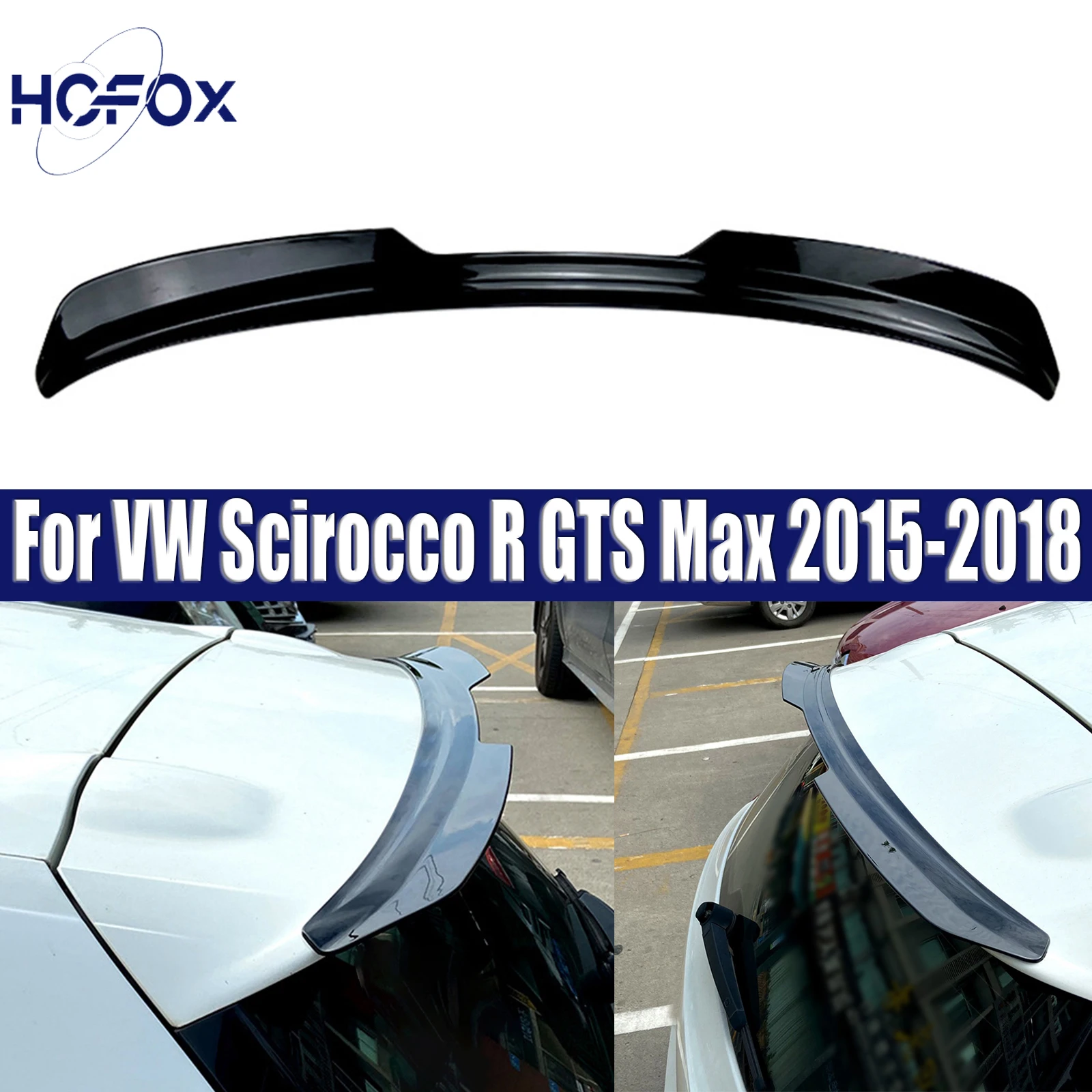

For VW Scirocco R GTS Max 2015-2018 Car Rear Trunk Roof Spoiler Wing Lip Tail Tailgate Spoilers