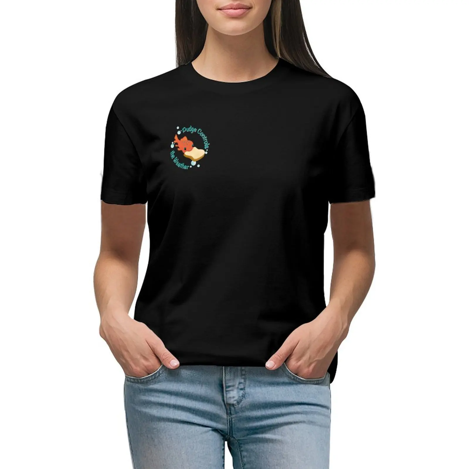 

Pudge fish controls the weather T-shirt shirts graphic tees Short sleeve tee T-shirts for Women