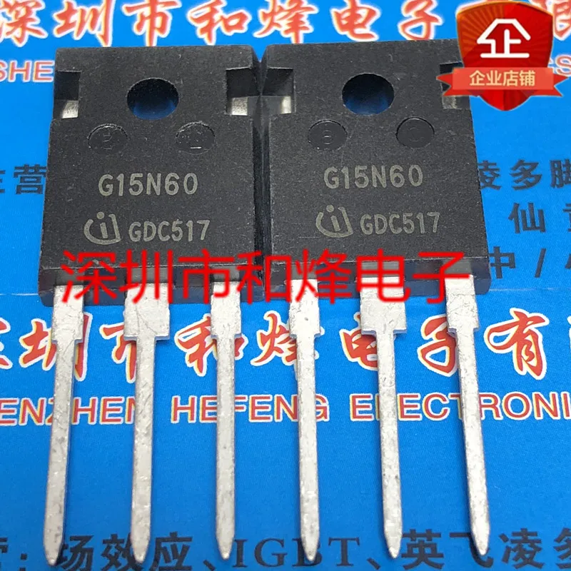 5PCS-10PCS G15N60 SGW15N60  TO-247 MOS600V 15A  Imported Original Best Quality In Stock Fast Shipping