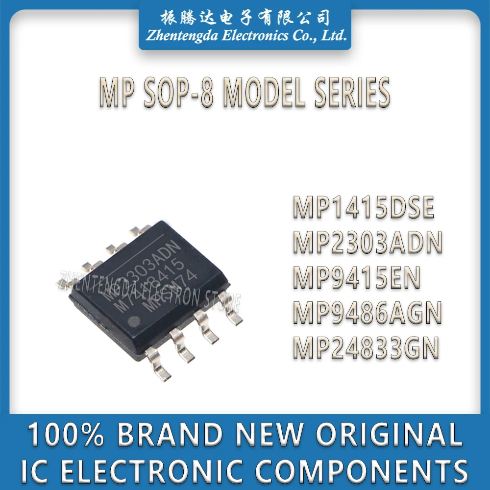 MP1415DSE MP2303ADN MP9415EN MP9486AGN MP24833GN MP1415 MP2303 MP9415 MP9486 MP24833 IC Chip SOP-8