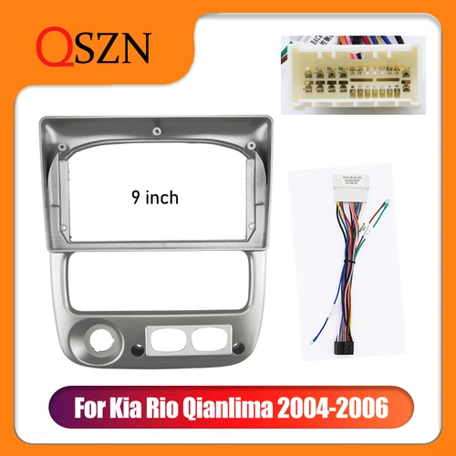 QSZN-cable de alimentación de Panel para Kia Rio Qianlima 2004-2006, Unidad de Host Android de 9 pulgadas, 2 Din, Kit de embellecedor de marco de Fascia de radio de coche