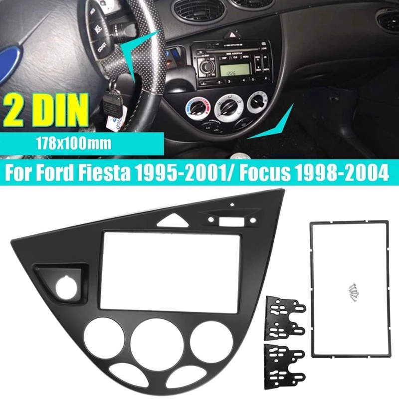 

Double 2 Din Radio Car Frame Fascia Trim Dash Mount For Ford Fiesta 1995-2001 Auto Fascia For Focus 1998-2004 LHD