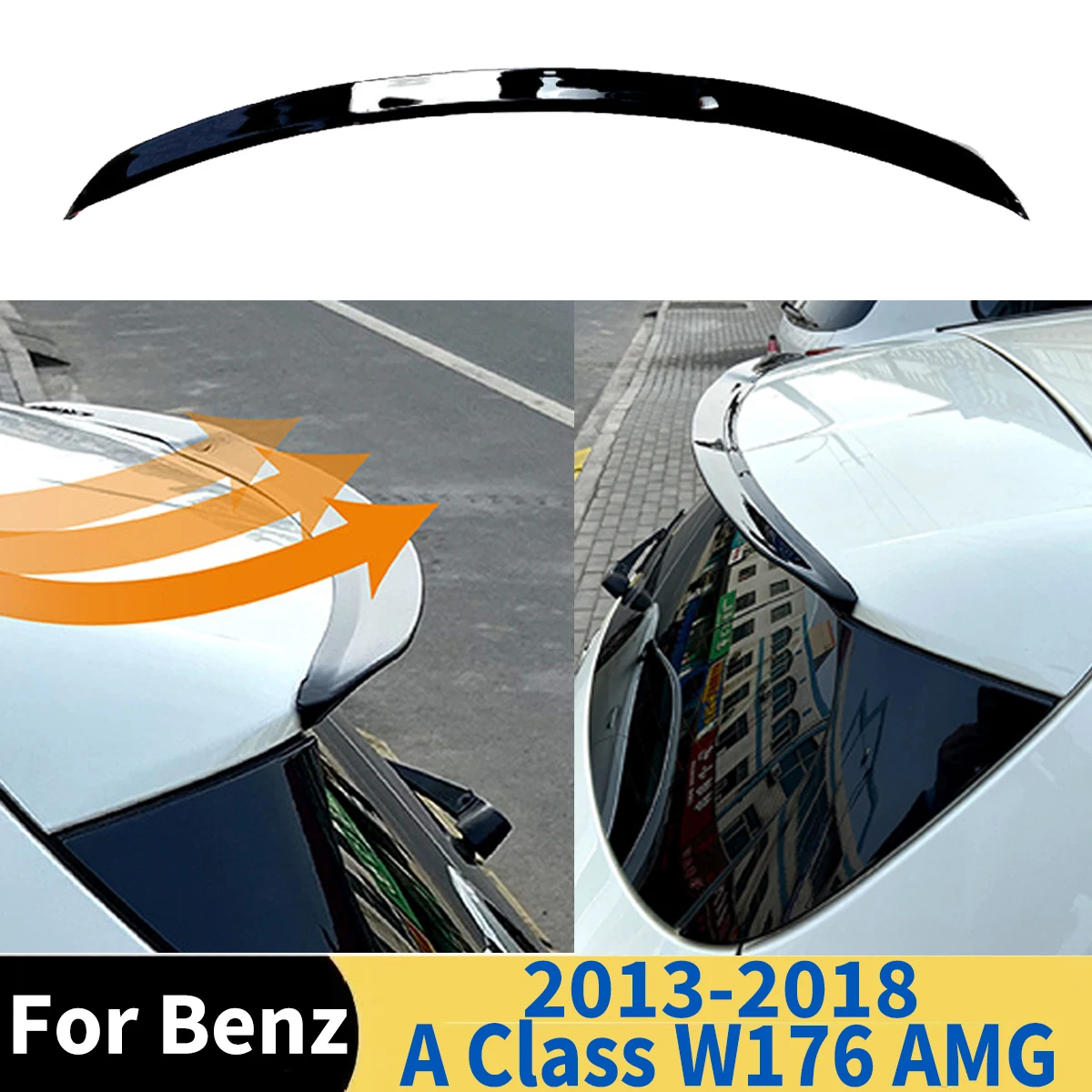 

For Mercedes Benz A Class W176 A180 A200 AMG 2013-2018 Car Rear Roof Trunk Spoiler Wing Auto Accessories Modification Exterior