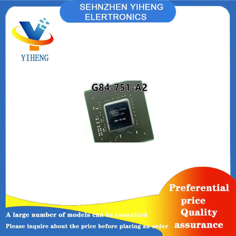 G84-625-A2 G84-750-A2 G84-751-A2 G84-975-A2 100% New Original Integrated Circuit Electronic Components BGA  Direct payment