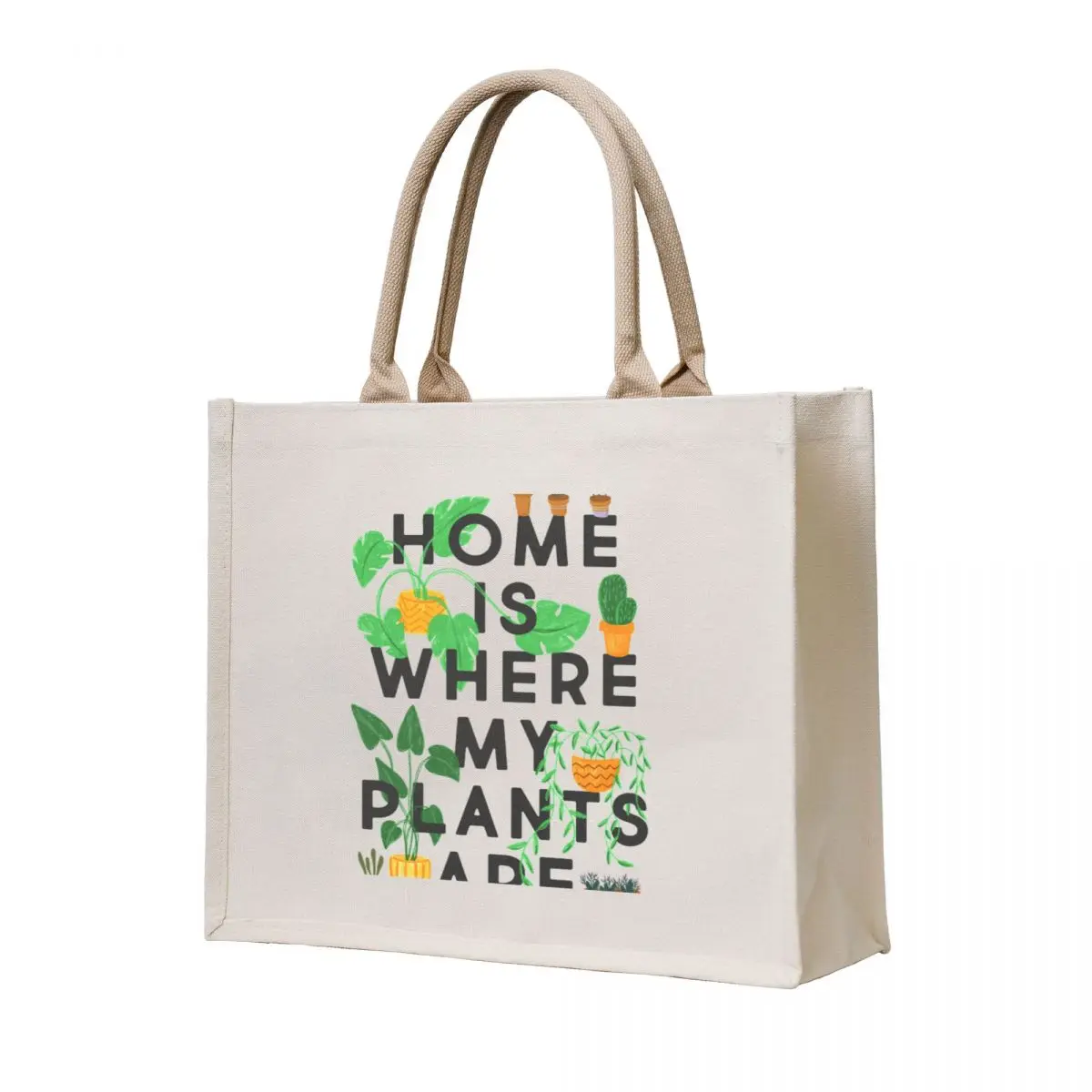

Home Is Where My Plants Are Tote Bag tote bag custom bag luxury women Canvas shoulder