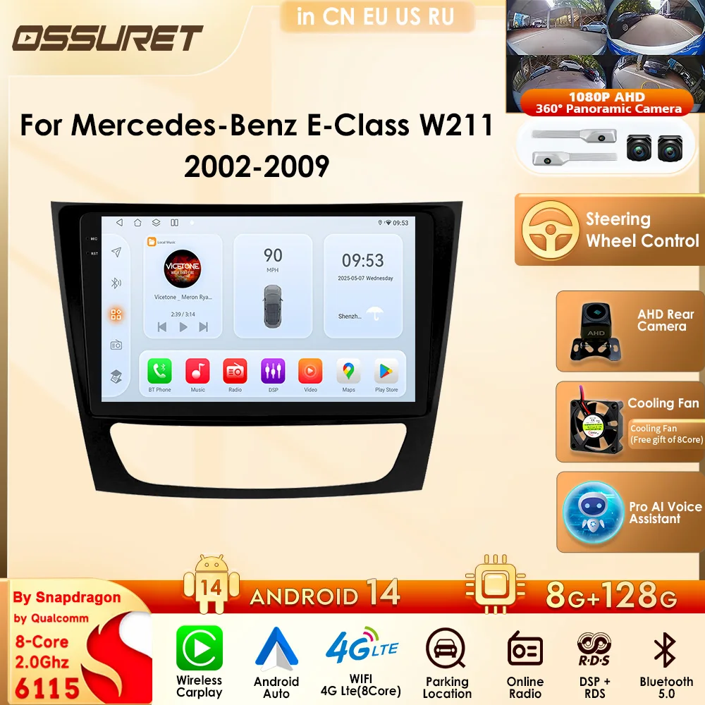 OSSURET 4G 9" Android14 CarPlay for Mercedes-Benz E-W211 E200 E240/ CLS W219 350/ W463/ W209 Autoradio Multimedia Video Player