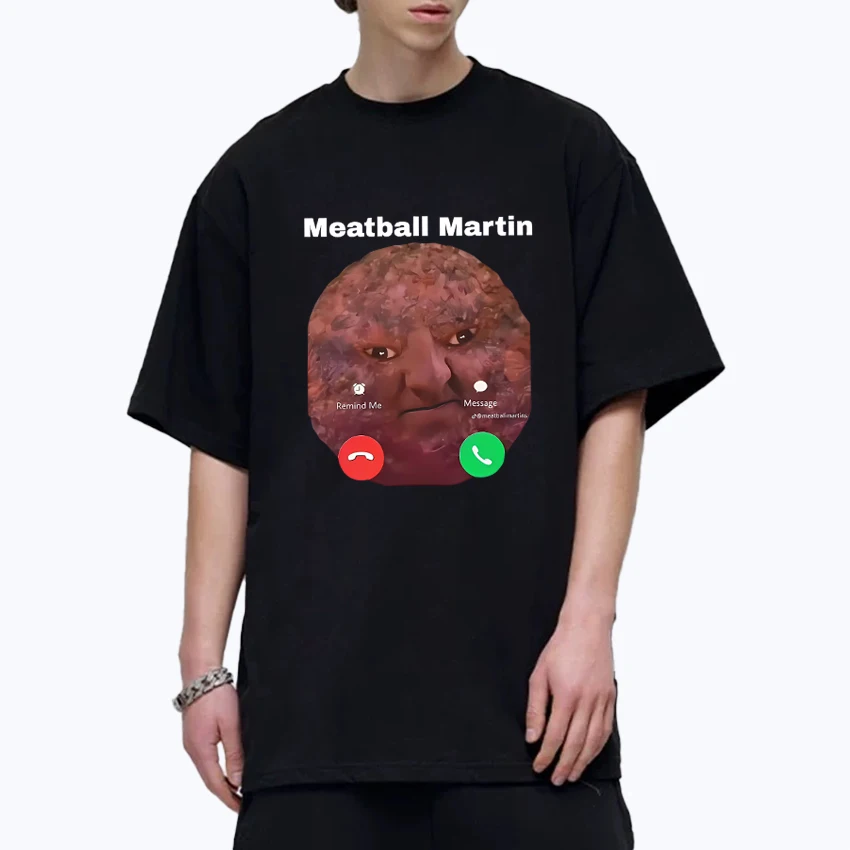 

2025 New in Funny Humor Meatball Martin Graphics short sleeve T-shirts Men Women harajuku Oversized Tops Unisex Cotton T shirt