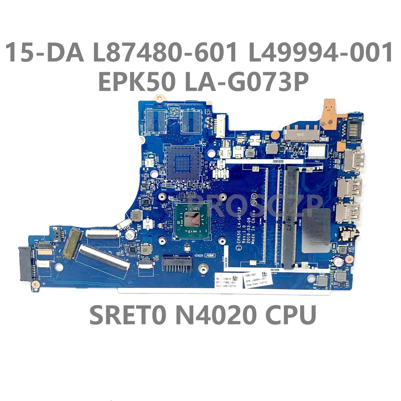 

For HP 15-DA 15T-DA Laptop Motherboard L49994-001 L87480-001 L87480-601 EPK50 LA-G073P SRET0 N4020 CPU DDR4 100%Full Tested Good