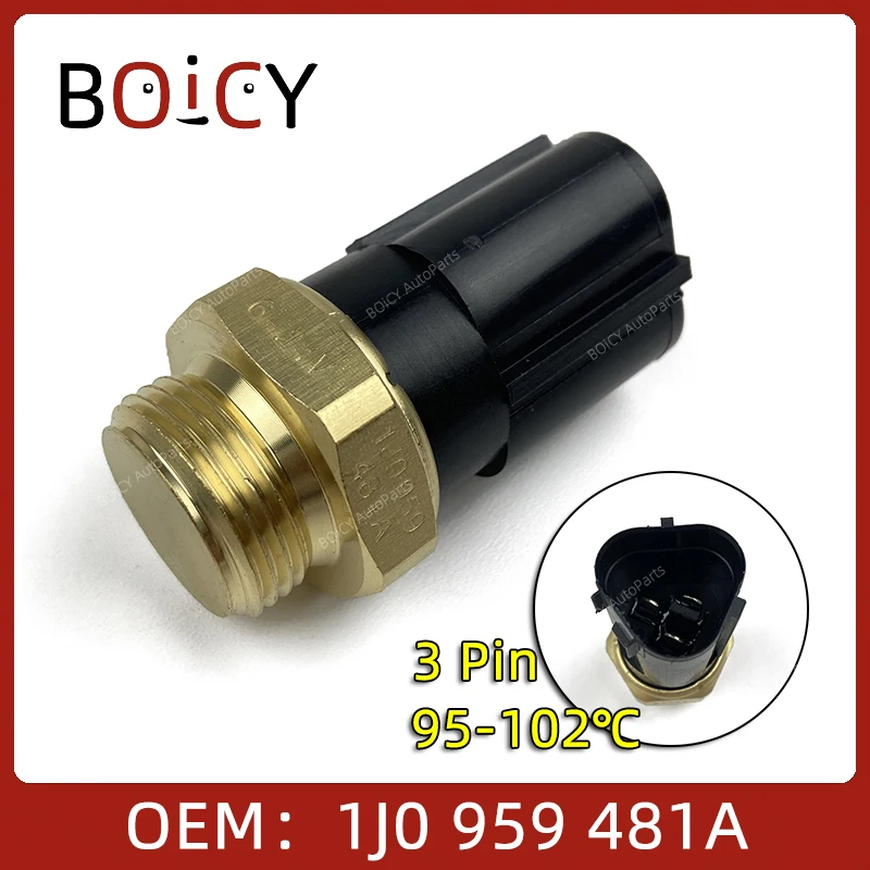 BOICY Temperature Sensor Engine Cooling Fan Switch 95-102 for Polo Ameo Golf Jetta Caddy Touran Touareg A1 A3 TT 1J0959481A