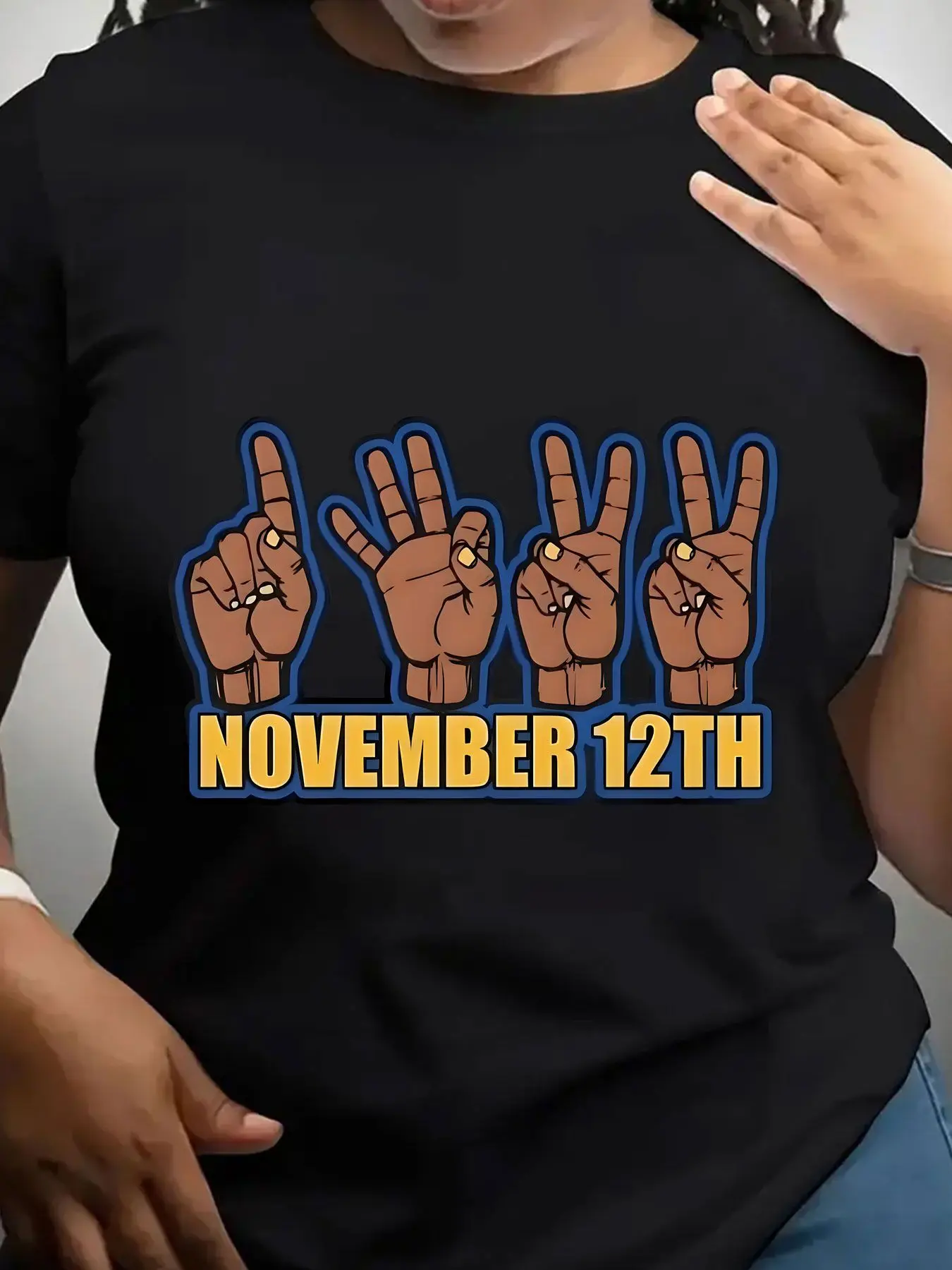Women's Trendy Crew Neck T-Shirt November 12Th Hand Sign Print Suitable for Casual Sportswear