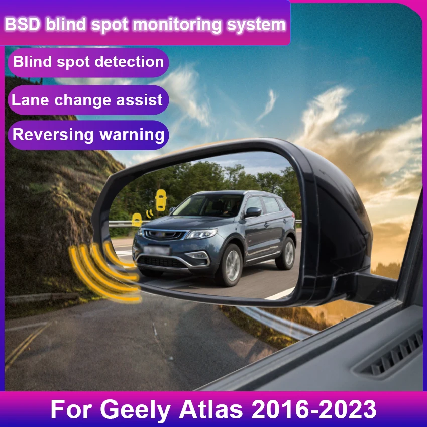 Car BSD BSM BSA For Geely Atlas 2016 to 2025 Blind Area Spot Warning Drive Mirror Rear Radar Microwave Detection System