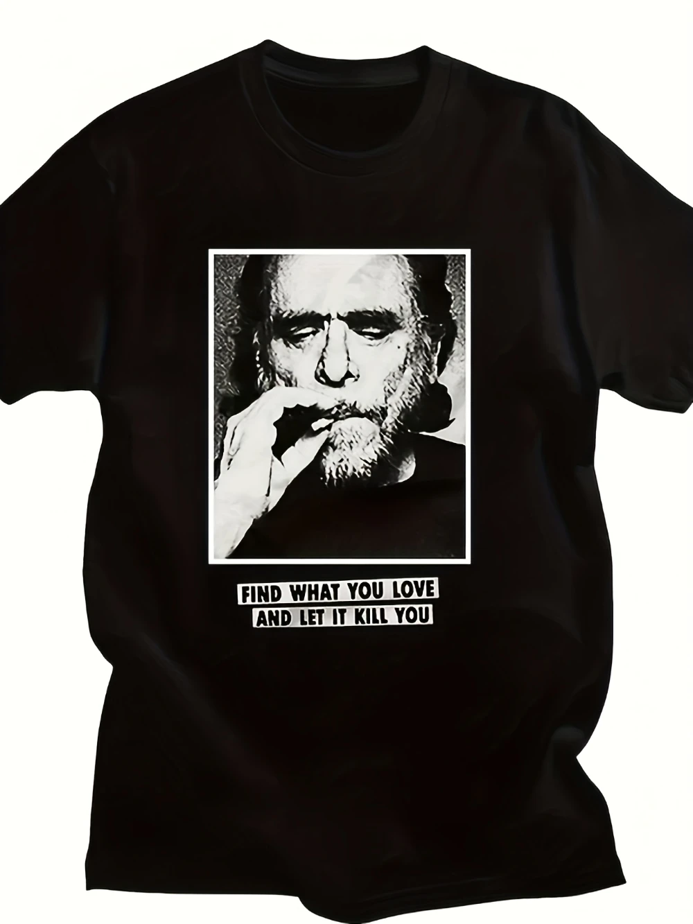 Camiseta Vintage Engraçada com Estampa Gráfica para Homens e Mulheres, Camiseta com Padrão de Charles Bukowski, Citações de 'Encontre o que Você Ama'