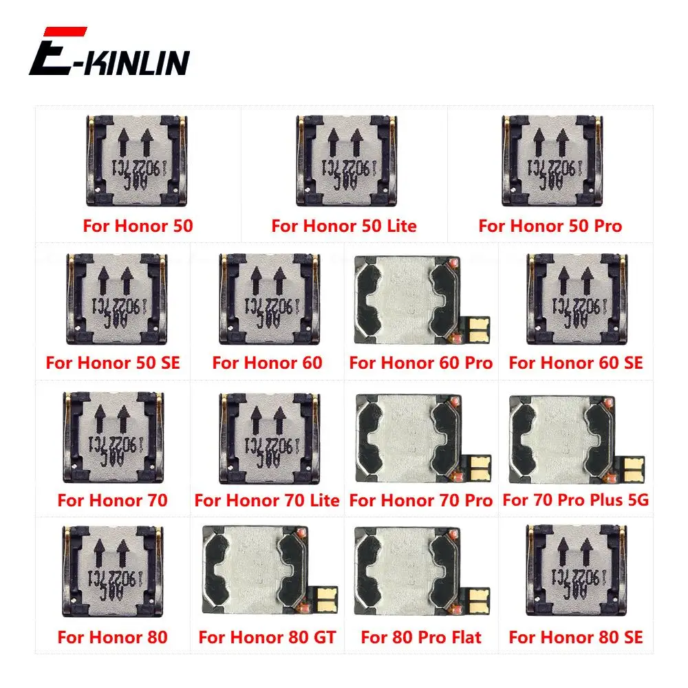 Earpiece Receiver Front Top Ear Speaker Flex Cable Repair Parts For HuaWei Honor 50 Lite Pro SE 60 70 Plus 80 GT Flat 5G