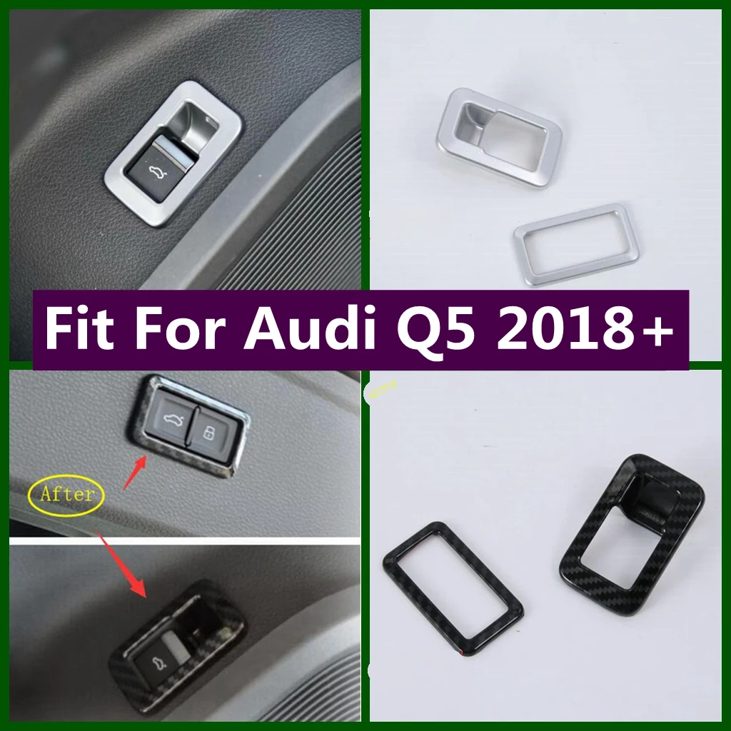 

Rear Trunk Tailgate Door Control Switch Button Decor Frame Cover Trim Fit For Audi Q5 2018 - 2022 Car Accessories