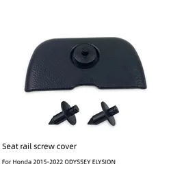 For Honda 2015-2022 ODYSSEY ELYSION  Seat Track Slide Rail Screw Cover Plate  Buckle