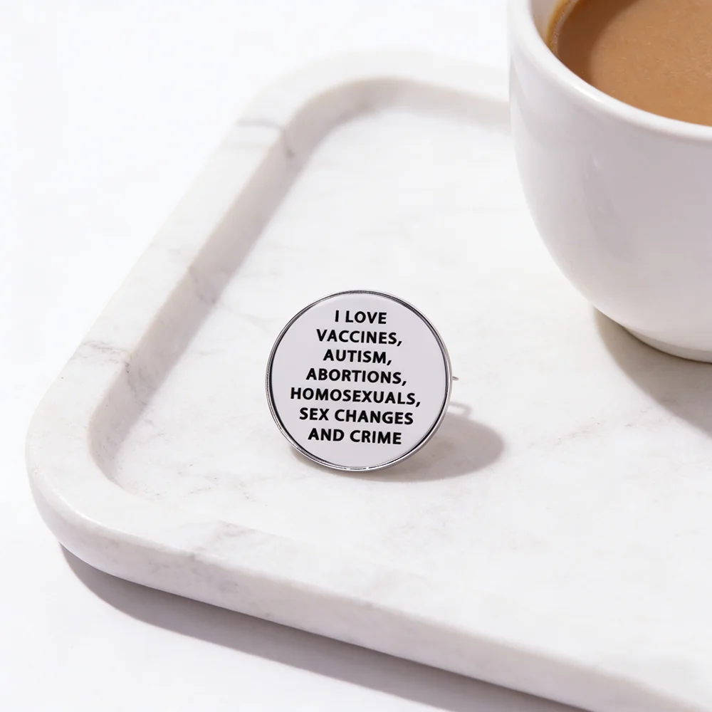 Funny Sarcastic Quote Enamel Pin I Love Vaccines Autism Metal Badge Retro Social Satire Brooches for Clothes Backpack Lapel Pin