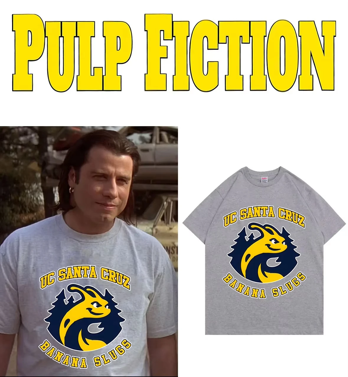 

Classic Movie Pulp Fiction Jhon Travolta Banana Slugs Same Style Print O-collar T-shirt Men Women Casual T-shirts Funny Tees