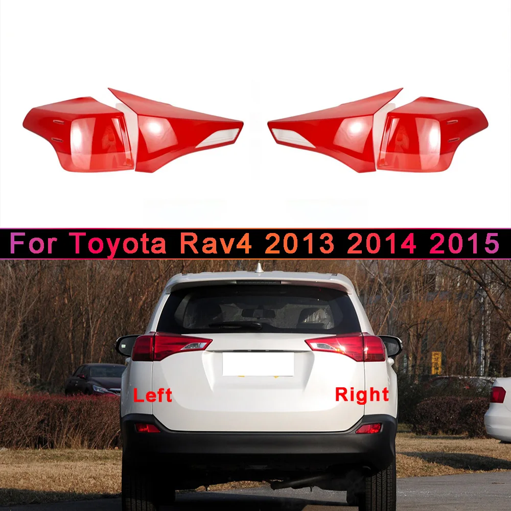 

Car Accessories Rear Taillight Shell 2013 2014 2015 For Toyota Rav4 Tail Lamp Cover Brake Lights Mask Replace Original Lampshade