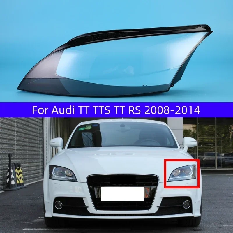 For Audi TT TTS TT RS 2008 2009 2010 2011 2012 2013 2014 Car Headlight Lens Cover Replacement Transparent Lampshade Glass Shell