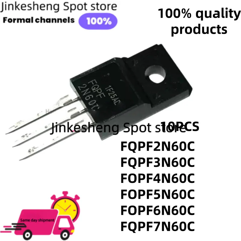 10-PCS FQPF2N60C 2N60C FQPF3N60C 3N60C FQPF7N60C 7N60C FQPF8N60C 8N60C FQPF4N60C 4N60C FQPF5N60C 5N60C FQPF6N60C 6N60C TO-220F