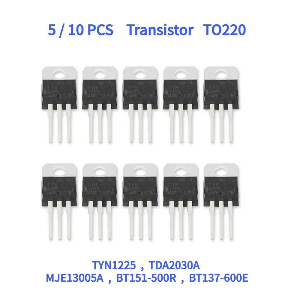 5/10PCS Transistor TYN1225 TDA2030A MJE13005A BT151-500R BT137-600E Triacs Transistors Set TO220 Electronic Component ﻿