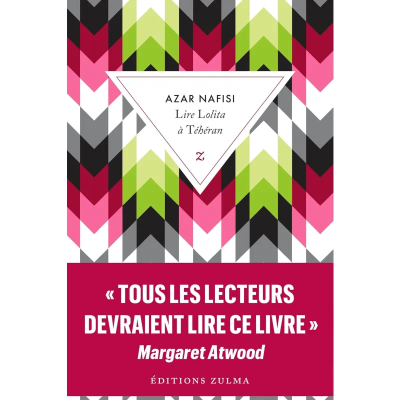 

LIRE LOLITA A TEHERAN Azar Nafisi Zulma 9791038702769 Книга